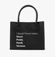 I SPEAK FLUENT ITALIAN (MINI TOTE)